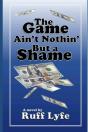 The Game Ain'T Nothin' But A Shame - Preview