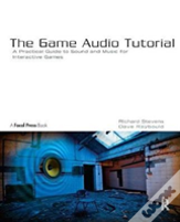 The Game Audio Tutorial