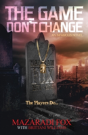 The Game Don'T Change - Preview
