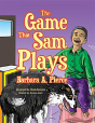 The Game That Sam Plays - Preview