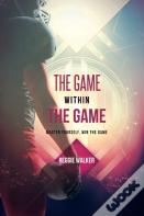 The Game Within The Game