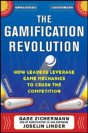 The Gamification Revolution: How Leaders Leverage Game Mechanics To Crush The Competition - Preview