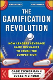 Capa do artigo The Gamification Revolution: How Leaders Leverage Game Mechanics To Crush The Competition