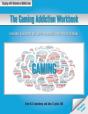 The Gaming Addiction Workbook - Preview