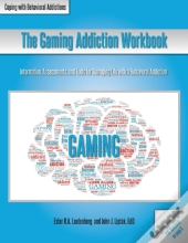 The Gaming Addiction Workbook