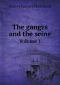 The Ganges And The Seine Volume 1 - Preview