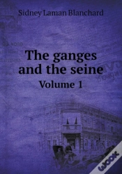 Capa do artigo The Ganges And The Seine Volume 1