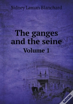 Capa do artigo The Ganges And The Seine Volume 1