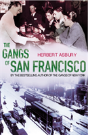 The Gangs Of San Francisco - Preview