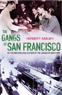 Capa do artigo The Gangs Of San Francisco