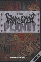 The Gangster Planet