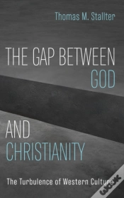 Capa do artigo The Gap Between God And Christianity
