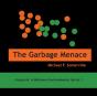The Garbage Menace - Preview