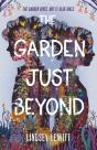 The Garden Just Beyond - Preview