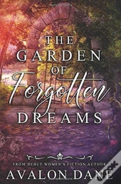 The Garden Of Forgotten Dreams