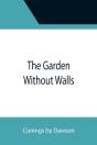 The Garden Without Walls - Preview