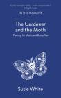 The Gardener And The Moth - Preview