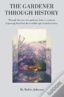 The Gardener Through History