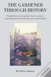 The Gardener Through History