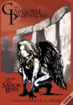 Capa do artigo The Gargoyle Prophecies, Part I, The Savior Rises