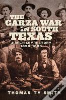 The Garza War In South Texas