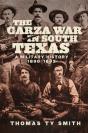 The Garza War In South Texas - Preview