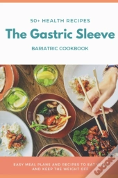 The Gastric Sleeve