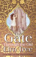 The Gate Through The Old Elm Tree
