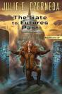 The Gate To Futures Past - Preview
