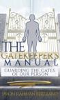 The Gatekeeper'S Manual - Preview