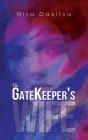 The Gatekeeper'S Wife - Preview