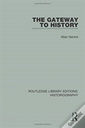 The Gateway To History