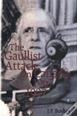 Capa do artigo The Gaullist Attack On Canada, 1967-1997
