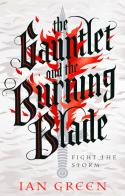 The Gauntlet And The Burning Blade