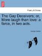 The Gay Deceivers; Or, More Laugh Than L - Preview
