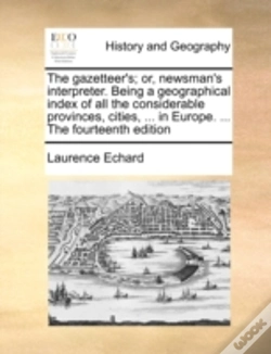 Capa do artigo The Gazetteer'S; Or, Newsman'S Interpret