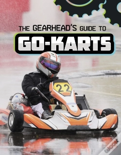 Capa do artigo The Gearhead'S Guide To Go-Karts
