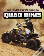 The Gearhead'S Guide To Quad Bikes