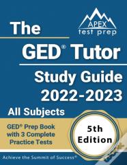 The Ged Tutor Study Guide 2022 - 2023 All Subjects