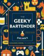 The Geeky Bartender Drinks - Preview