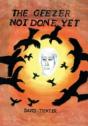 The Geezer: Not Done Yet - Preview