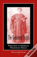 The Gendered Pulpit