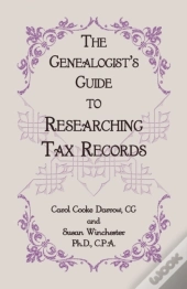 The Genealogist'S Guide To Researching Tax Records