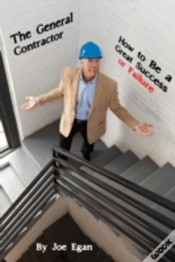 Capa do artigo The General Contractor - How To Be A Great Success Or Failure