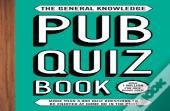 The General Knowledge Pub Quiz Book