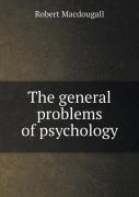 The General Problems Of Psychology