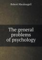 The General Problems Of Psychology - Preview