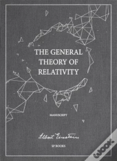 The General Theory Of Relativity, The Manuscript