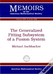 The Generalized Fitting Subsystem Of A Fusion System