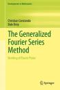 The Generalized Fourier Series Method - Preview